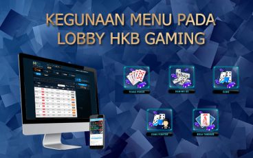 Kegunaan Menu Pada Lobby Provider HKB Gaming