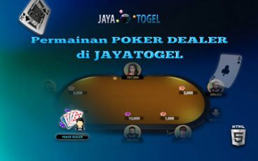 Permainan Poker Dealer Tersedia di Situs JayaTogel