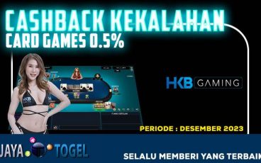 BONUS CASHBACK KEKALAHAN 0.5% - CARD GAMES